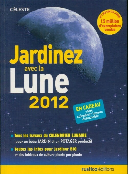 Jardinez avec la Lune 2012 - Céleste - Livre