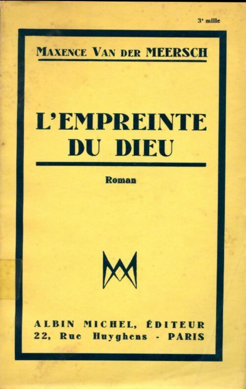 L'empreinte du Dieu - Maxence Van der Meersch - Livre