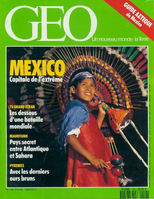 Géo n°156 : Mexico. Capitale de l'extrême - Collectif - Livre