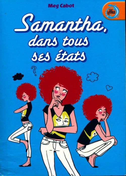 Samantha, dans tous ses états - Meg Cabot - Livre