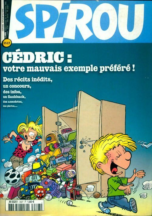 Spirou n°3527 : Cédric : votre mauvais exemple préféré - Collectif - Livre