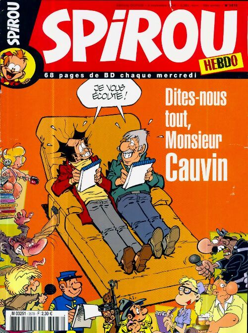 Spirou n°3578 : Dite-nous tout, monsieur Cauvin - Collectif - Livre