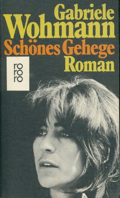 Schönes gehege - Gabriele Wohmann - Livre