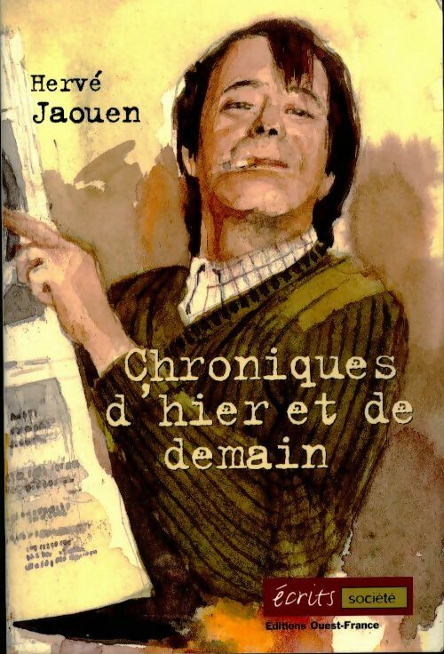 Chroniques d'hier et de demain - Hervé Jaouen - Livre