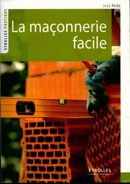 La maçonnerie facile - José Roda - Livre