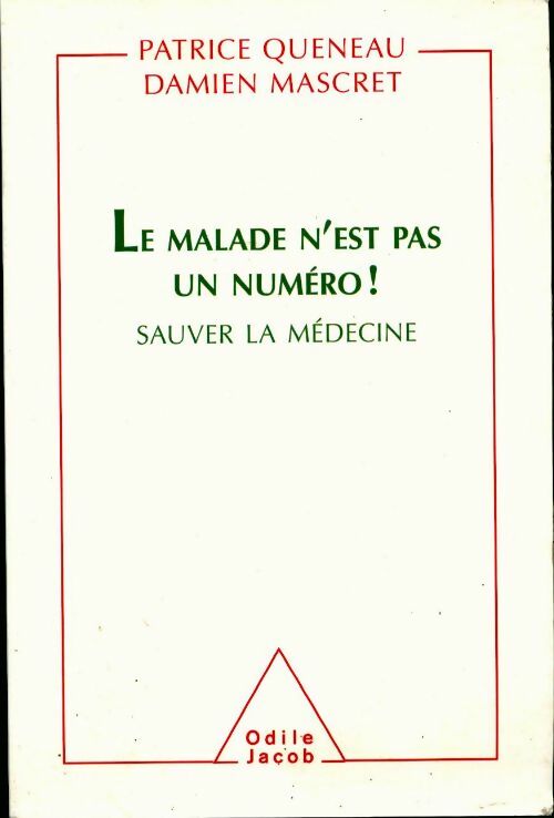 Le malade n'est pas un numéro ! - Collectif - Livre