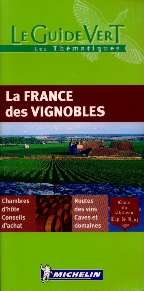 La France des vignobles - Collectif - Livre