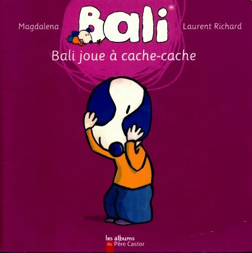 Bali joue à cache-cache - Collectif - Livre