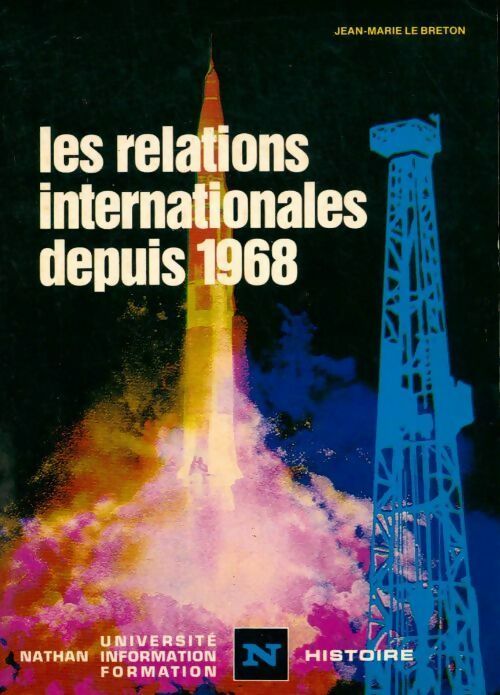 Les relations internationales depuis 1968 - Collectif - Livre