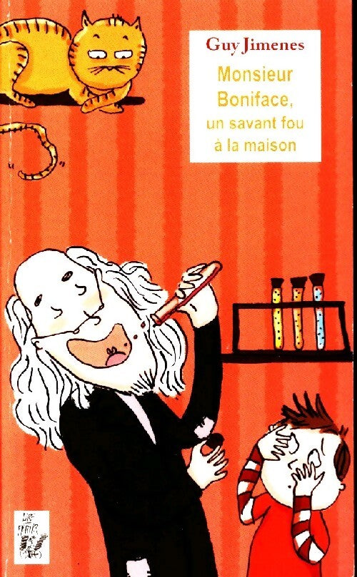 Monsieur Boniface, un savant fou à la maison - Guy Jimenes - Livre