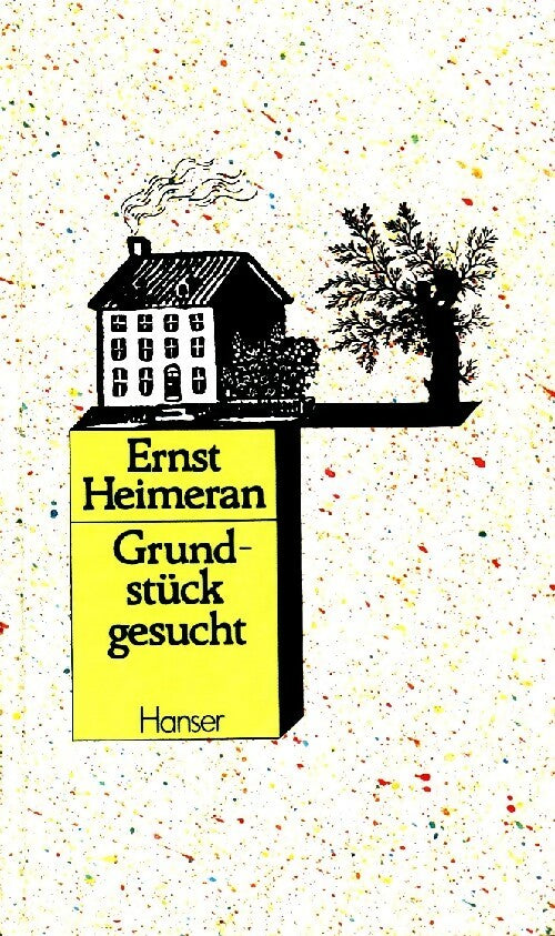 Grundstück gesucht - Ernst Heimeran - Livre
