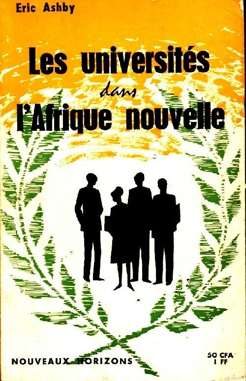 Les universités dans l'Afrique nouvelle - Eric Ashby - Livre
