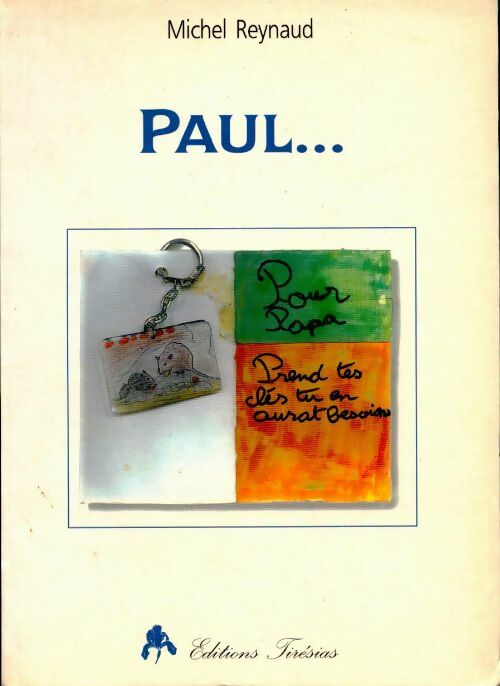 Paul - Michel Reynaud - Livre