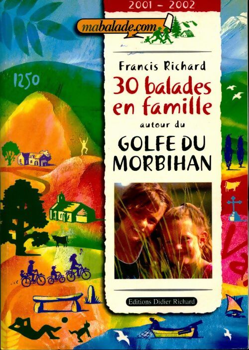 30 balades en famille autour du Golfe du Morbihan - Françoise Foucher - Livre