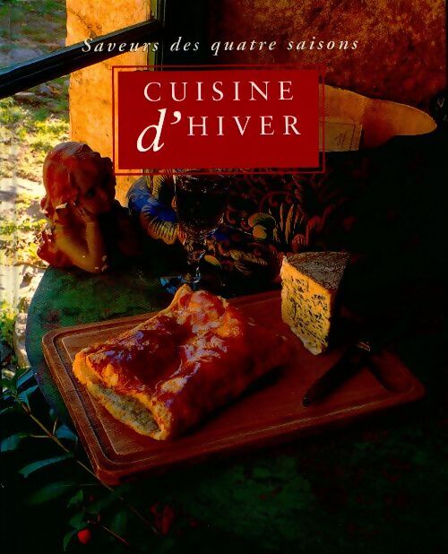 Cuisine d'hiver - Catherine Leclère-Ferrière - Livre