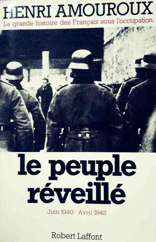 La grande histoire des français sous l'occupation - Henri Amouroux - Livre