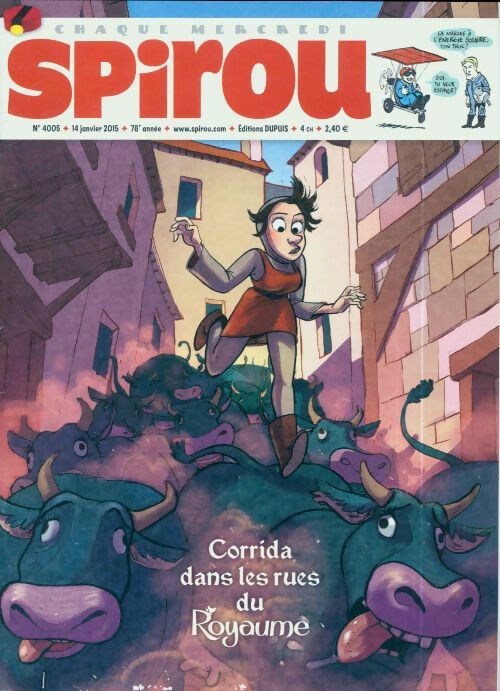 Spirou n°4005 : Corrida dans les rues du royaume - Collectif - Livre
