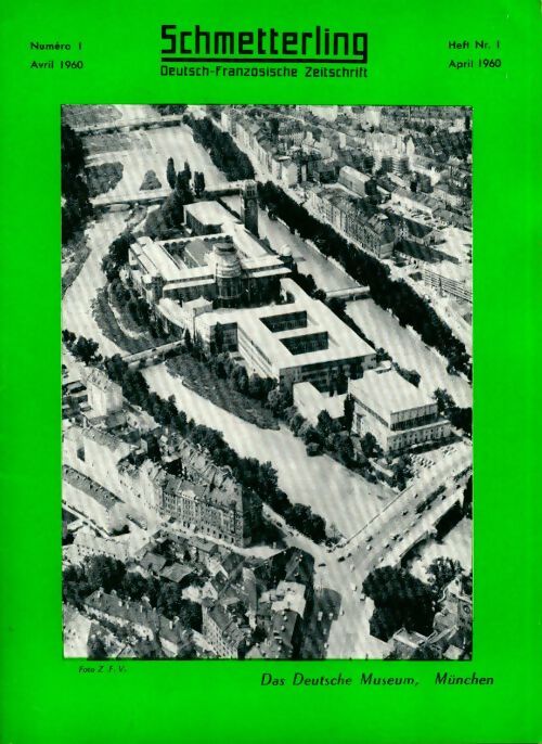 Schmetterling n°1 : Das Deutsche museum - Collectif - Livre
