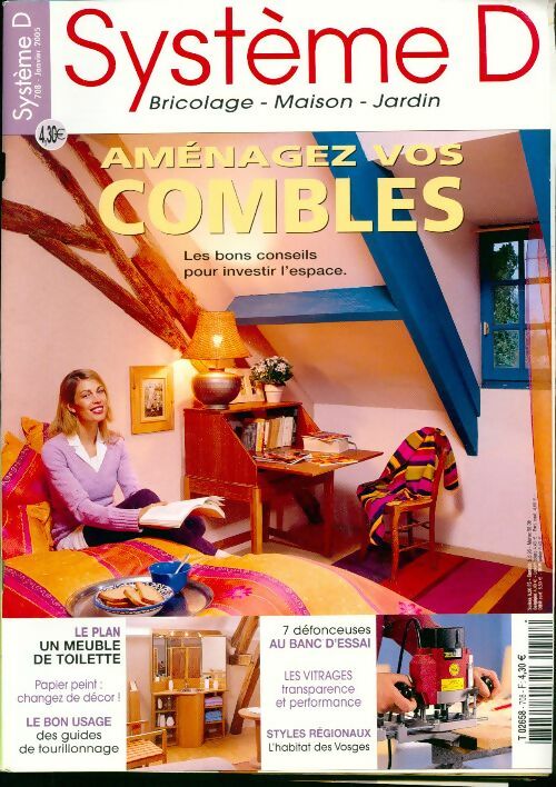 Système D n°708 : Aménagez vos combles - Collectif - Livre