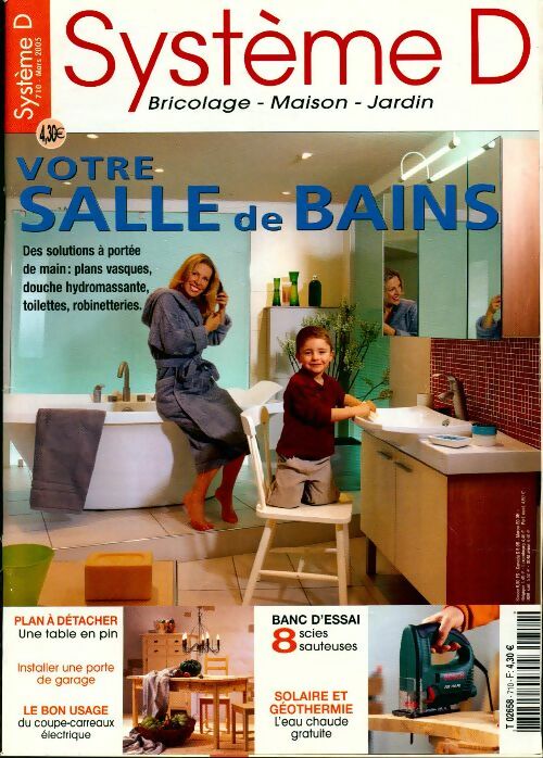 Système D n°710 : Votre salle de bains - Collectif - Livre