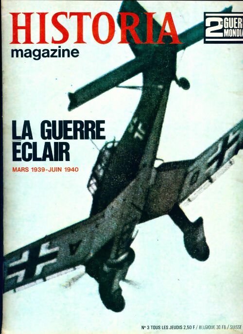 Historia 2e Guerre Mondiale n°3 : La guerre éclair - Collectif - Livre