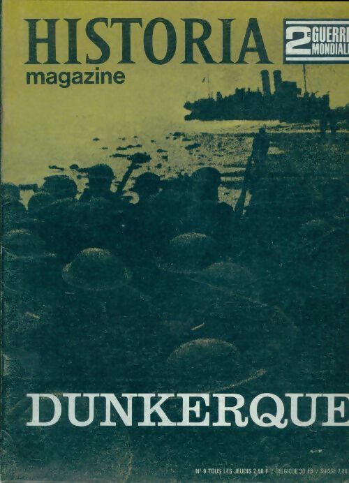 Historia 2e Guerre Mondiale n°9 : Dunkerque - Collectif - Livre