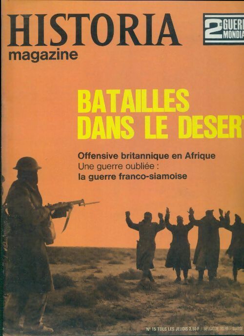 Historia 2e Guerre Mondiale n°15 : Batailles dans le désert - Collectif - Livre