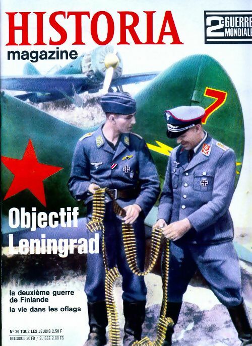 Historia 2e Guerre Mondiale n°26 : Objectif Leningrad - Collectif - Livre