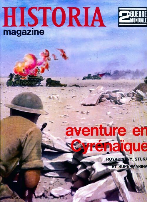 Historia 2e Guerre Mondiale n°27 : Aventure en Cyrénaïque - Collectif - Livre