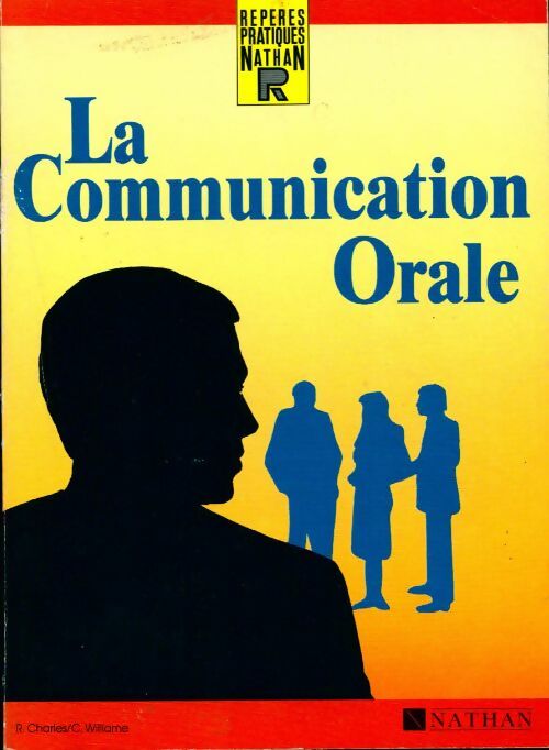 La communication orale - Christine Williame - Livre