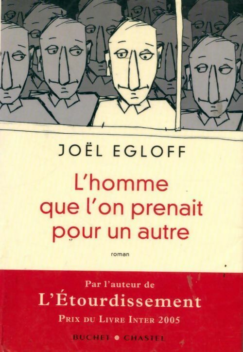 L'homme que l'on prenait pour un autre - Joël Egloff - Livre