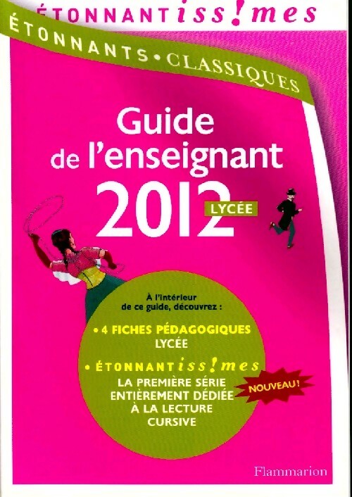 Guide de l'enseignant 2012 Lycée - Collectif - Livre