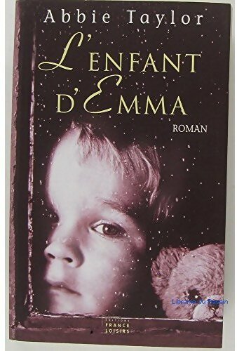 L'enfant d'Emma - Abbie Taylor - Livre