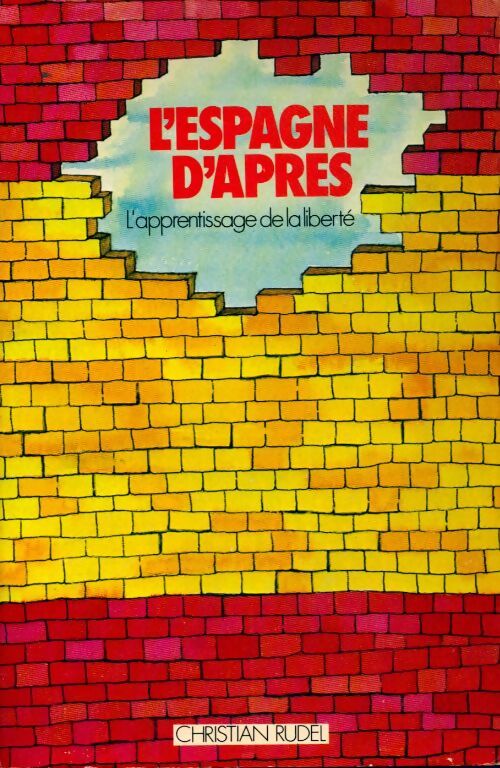 L'espagne d'après - Christian Rudel - Livre