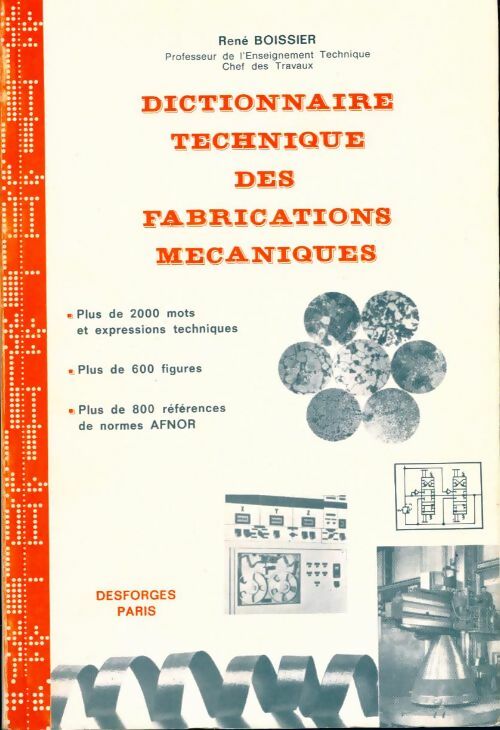 Dictionnaire technique des fabrications mécaniques - René Boissier - Livre