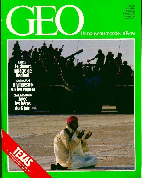 Géo n°63 : Texas / LE désert miracle de Kadhafi / Un maestro sur les vagues - Collectif - Livre