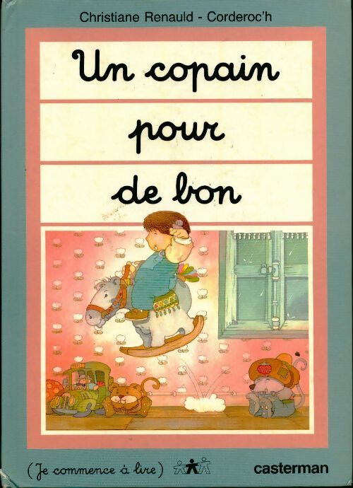 Un copain pour de bon - Christian Renauld - Livre