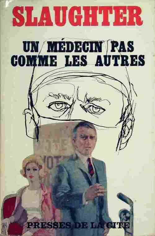 Un médecin pas comme les autres - Frank Gill Slaughter - Livre