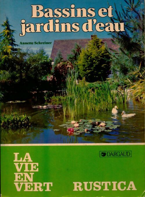 Bassins et jardins d'eau - Annette Schreiner - Livre
