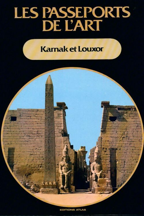 Karnak et Louxor - Collectif - Livre