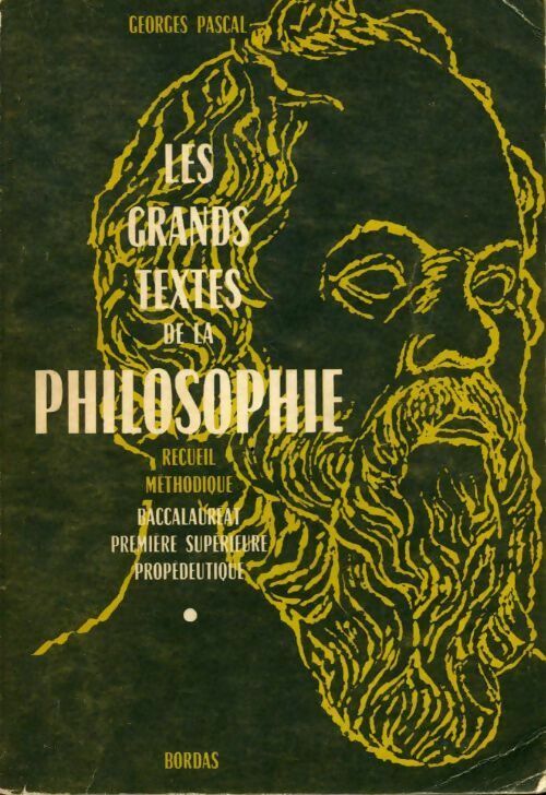 Les grands textes de la philosophie - Pascal, Georges Pascal - Livre