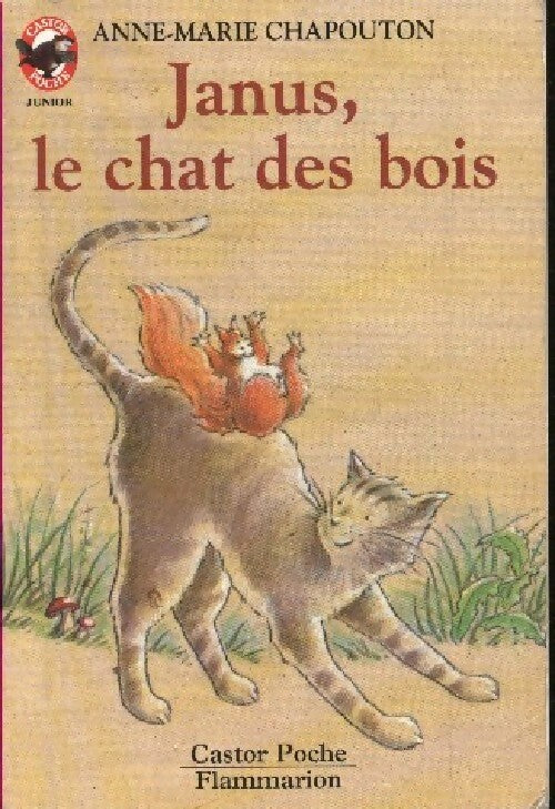 Janus, le chat des bois - Anne-Marie Chapouton - Livre