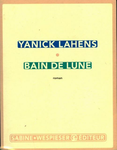 Bain de lune - Yanick Lahens - Livre