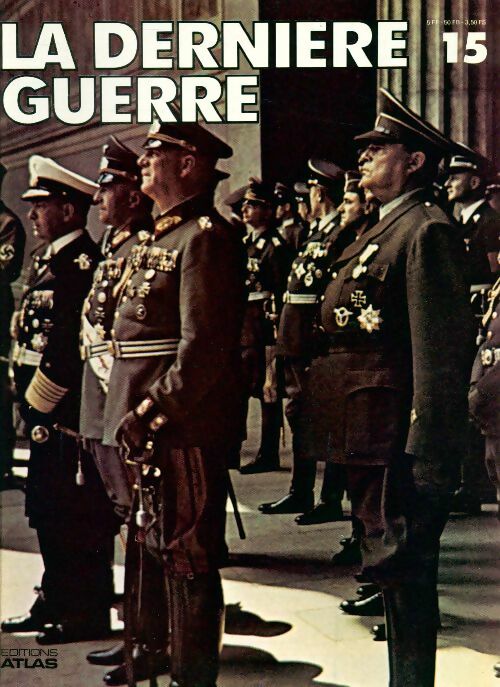 La dernière guerre n°15 - Collectif - Livre