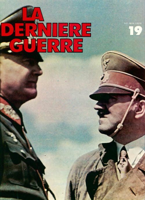 La dernière guerre n°19 - Collectif - Livre