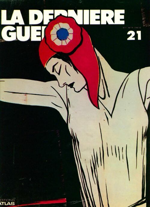La dernière guerre n°21 - Collectif - Livre