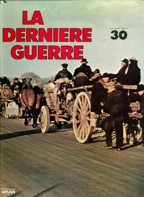 La dernière guerre n°30 - Collectif - Livre
