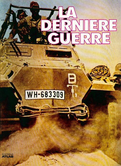 La dernière guerre n°47 - Collectif - Livre