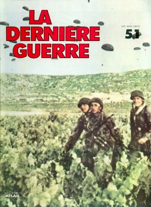 La dernière guerre n°51 - Collectif - Livre