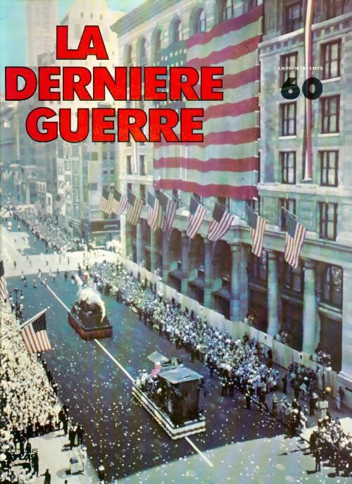 La dernière guerre n°60 - Collectif - Livre
